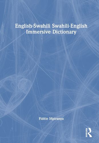 Cover image for English-Swahili Swahili-English Immersive Dictionary