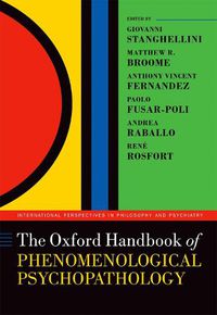 Cover image for The Oxford Handbook of Phenomenological Psychopathology