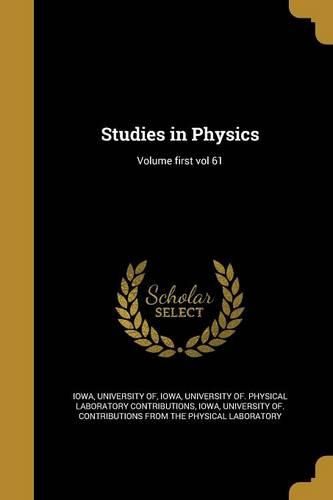 Cover image for Studies in Physics; Volume first vol 61