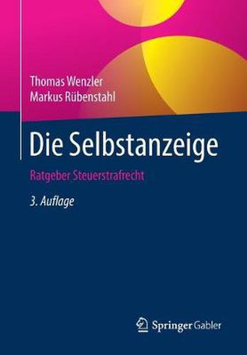 Cover image for Die Selbstanzeige: Ratgeber Steuerstrafrecht