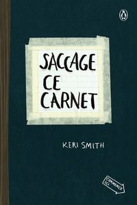 Cover image for Saccage ce carnet