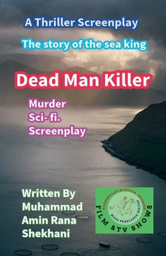 Cover image for Dead Man Killer Murder Sci- fi. Screenplay