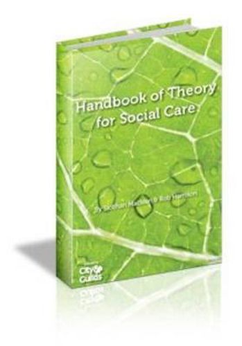 Cover image for The All New Handbook of Theory for Social Care