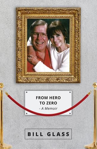 Cover image for From Hero to Zero: A Memoir