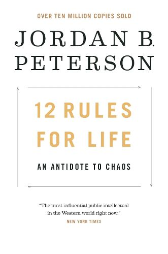 Cover image for 12 Rules for Life: An Antidote to Chaos