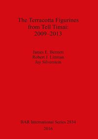 Cover image for The Terracotta Figurines from Tell Timai: 2009-2013