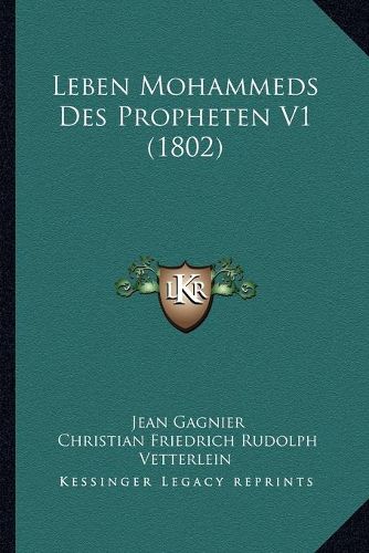 Cover image for Leben Mohammeds Des Propheten V1 (1802)