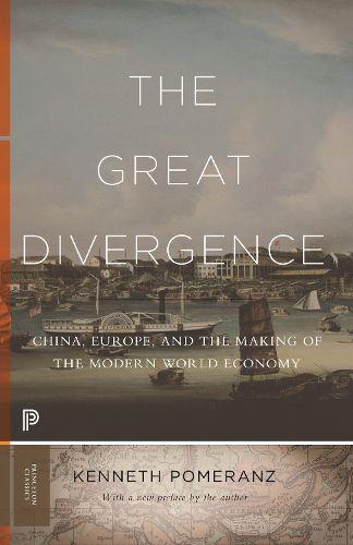 Cover image for The Great Divergence: China, Europe, and the Making of the Modern World Economy