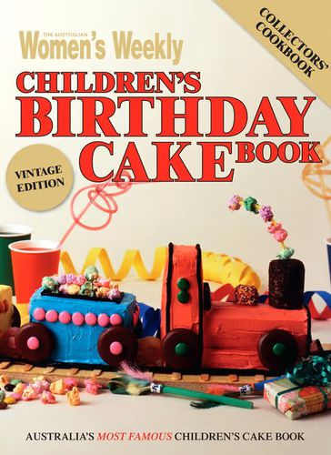 Cover image for AWW Children's Birthday Cake Book