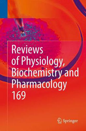 Cover image for Reviews of Physiology, Biochemistry and Pharmacology Vol. 169