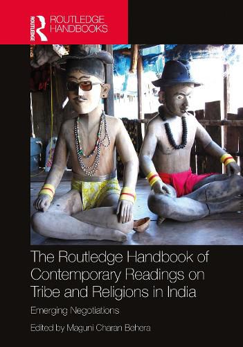 Cover image for The Routledge Handbook of Contemporary Readings on Tribe and Religions in India