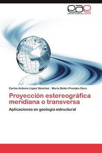 Cover image for Proyeccion Estereografica Meridiana O Transversa