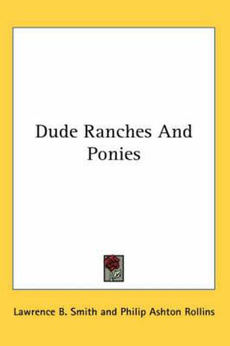 Dude Ranches and Ponies