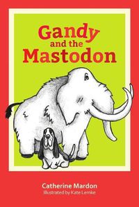 Cover image for Gandy and the Mastodon