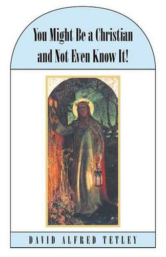Cover image for You Might Be a Christian and Not Even Know It!