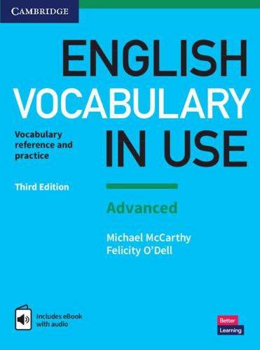 Cover image for English Vocabulary in Use: Advanced Book with Answers and Enhanced eBook: Vocabulary Reference and Practice