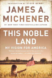Cover image for This Noble Land: My Vision for America