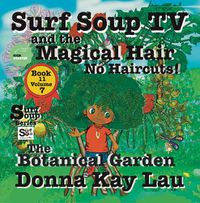 Cover image for Surf Soup TV and The Magical Hair