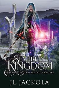 Cover image for Severed Kingdom