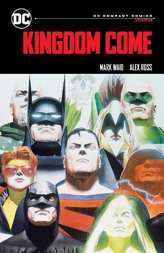 Cover image for Kingdom Come: DC Compact Comics Edition