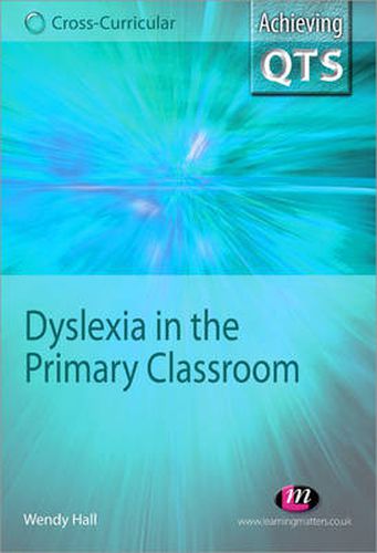 Cover image for Dyslexia in the Primary Classroom