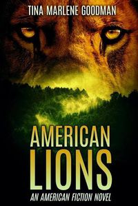 Cover image for American Lions: An American Fiction Novel