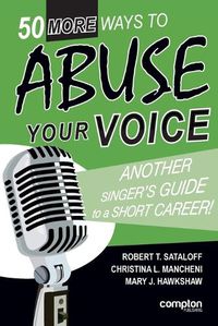 Cover image for 50 More Ways to Abuse Your Voice