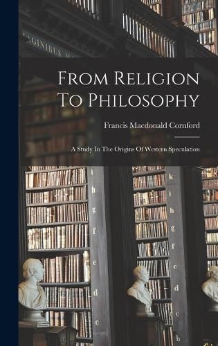 From Religion To Philosophy