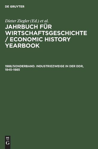 Cover image for 1988/Sonderband. Industriezweige in der DDR, 1945-1985