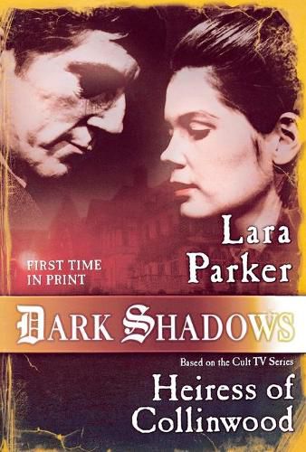 Dark Shadows: Heiress of Collinwood