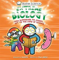 Cover image for Basher Science: Extreme Biology