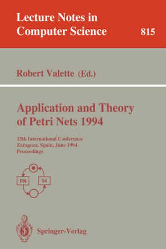 Cover image for Application and Theory of Petri Nets 1994: 15th International Conference, Zaragoza, Spain, June 20-24, 1994. Proceedings