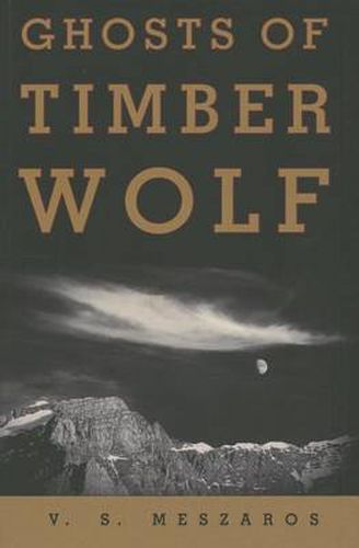 Cover image for Ghosts of Timber Wolf