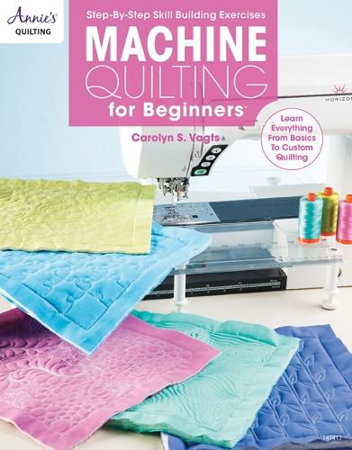 Cover image for Machine Quilting for Beginners: Learn Everything from Basics to Custom Quilting