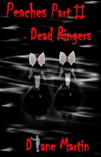 Cover image for Peaches Part II - Dead Ringers