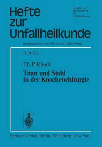 Cover image for Titan und Stahl in der Knochenchirurgie
