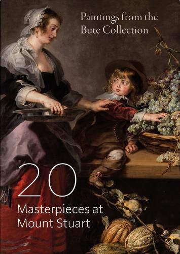 Cover image for 20 Masterpieces at Mount Stuart: Paintings from the Bute Collection