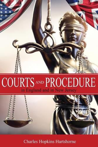 Cover image for Courts and Procedure in England and in New Jersey