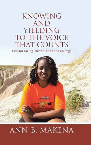 Cover image for Knowing and Yielding to the Voice that Counts: Help for Facing Life with Faith and Courage