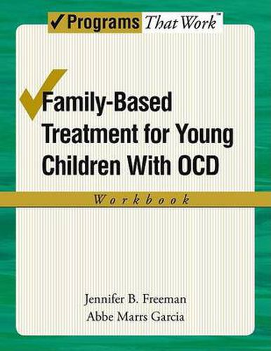 Cover image for Family-Based Treatment for Young Children with OCD Workbook