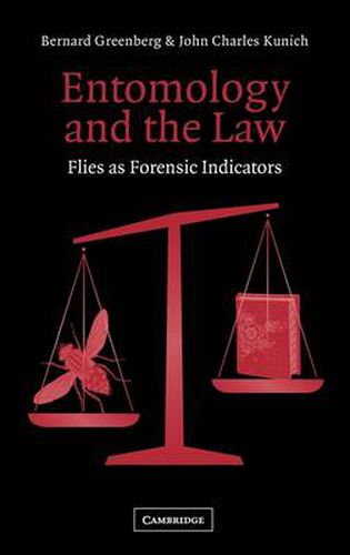 Entomology and the Law: Flies as Forensic Indicators