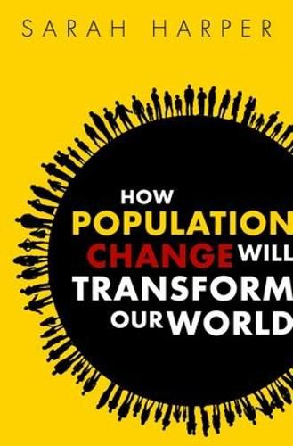 Cover image for How Population Change Will Transform Our World