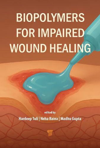Cover image for Biopolymers for Impaired Wound Healing