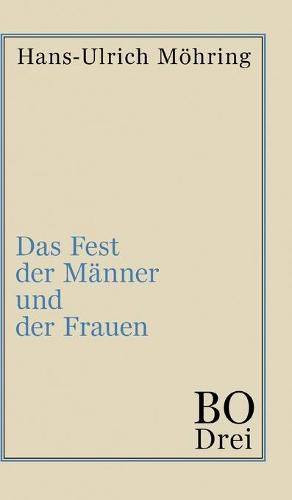 Cover image for Das Fest der Manner und der Frauen: Bo. Drittes Buch