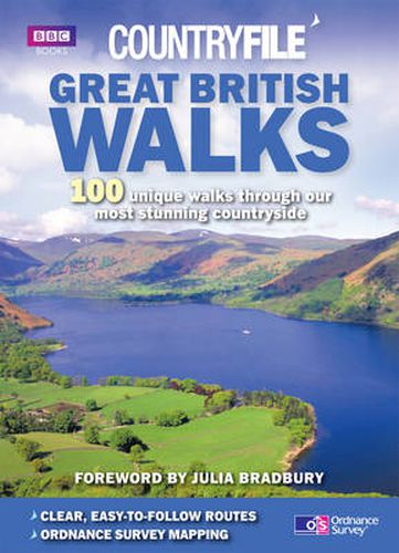 Countryfile  - Great British Walks: 100 Unique Walks Through Our Most Stunning Countryside