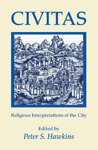 Civitas: Religious Interpretations of the City