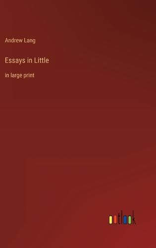 Cover image for Essays in Little