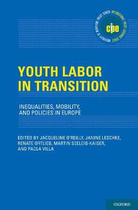 Cover image for Youth Labor in Transition: Inequalities, Mobility, and Policies in Europe