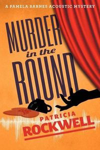 Cover image for Murder in the Round: A Pamela Barnes Acoustic Mystery