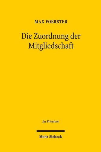 Die Zuordnung der Mitgliedschaft